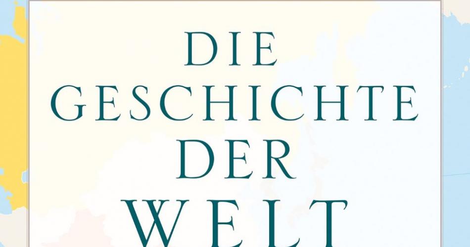 Die Geschichte der Welt. Ein Atlas (Buchcover)