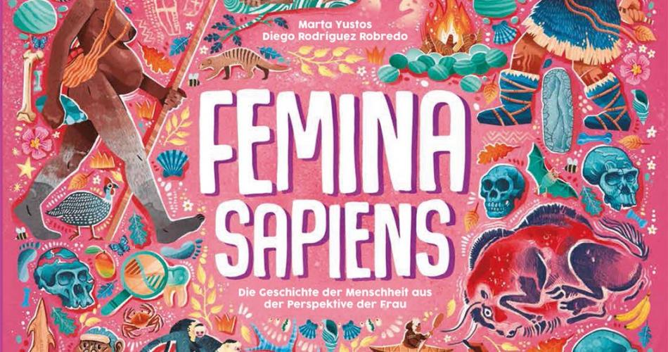 Femina Sapiens Buchcover (viele bunte Darstellungen von Frauen in der Geschichte)
