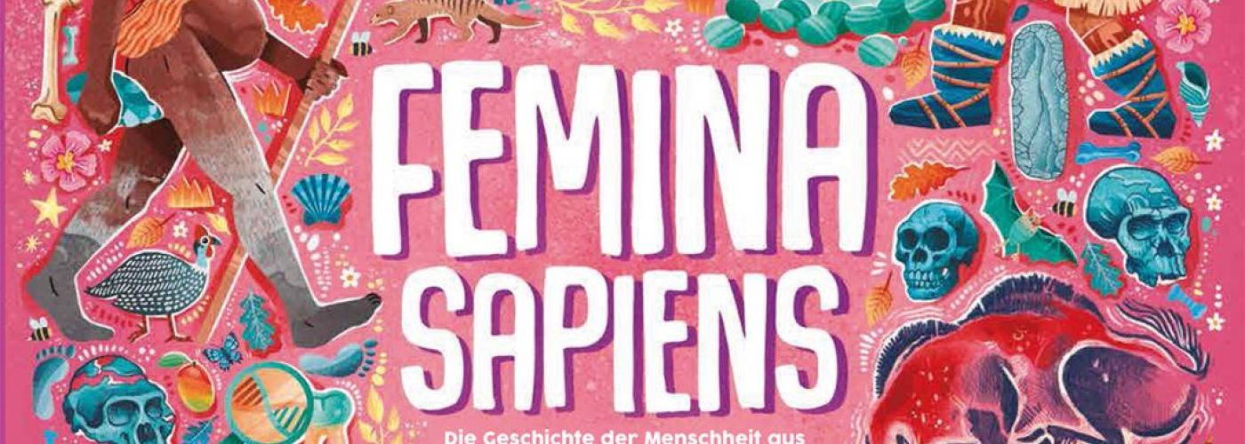Femina Sapiens Buchcover (viele bunte Darstellungen von Frauen in der Geschichte)